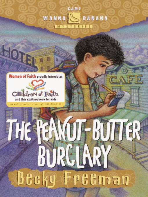 Title details for The Peanut-Butter Burglary by Becky Freeman - Available